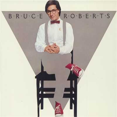 I'd Rather Be Alone/Bruce Roberts