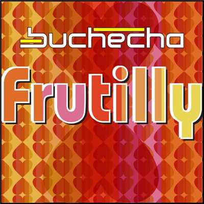 シングル/Frutilly/Buchecha