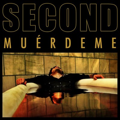 シングル/Muerdeme/Second