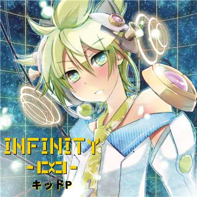 INFINITY-∞-/キッドP