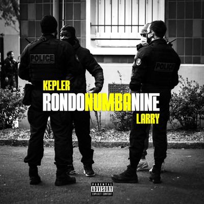 シングル/Rondo Numba Nine (Explicit) feat.Larry/Kepler