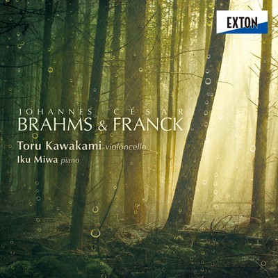 Brahms & Franck/Toru Kawakami／Iku Miwa