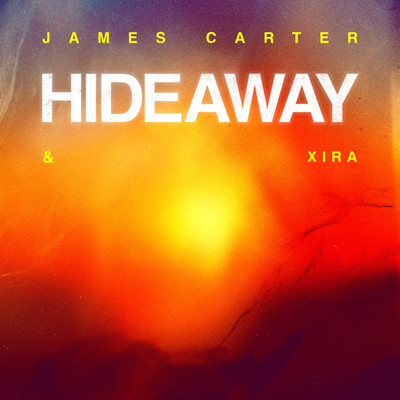 Hideaway/James Carter／XIRA