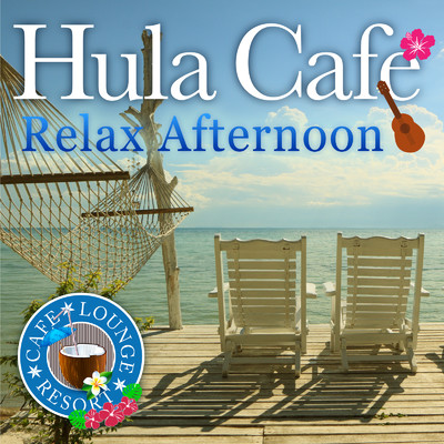 Dream A Little Dream Of Me (relax ukulele ver.)/Cafe lounge resort