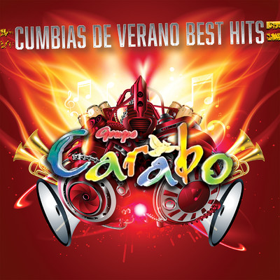Cumbias De Verano Best Hits/Grupo Carabo