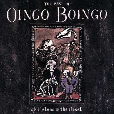 アルバム/Skeletons In The Closet: The Best Of Oingo Boingo/オインゴ・ボインゴ