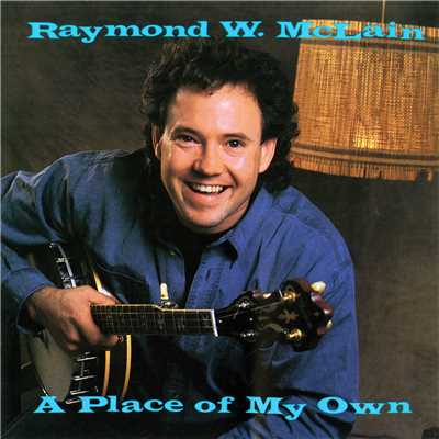 A Place Of My Own/Raymond W. McLain