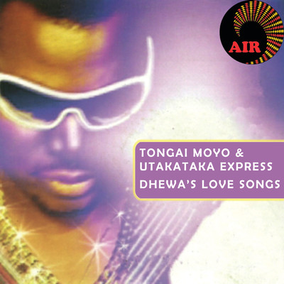 アルバム/Dhewa's Love Songs/Tongai Moyo & Utakataka Express