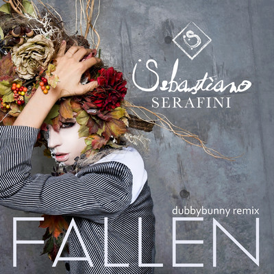 Fallen (Dubby Bunny Remix)/Sebastiano Serafini