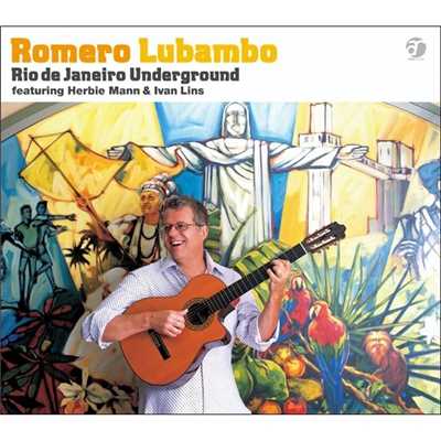 アルバム/Rio de Janeiro Underground・featuring Herbie Man&Ivan Lins/Romero Lubambo
