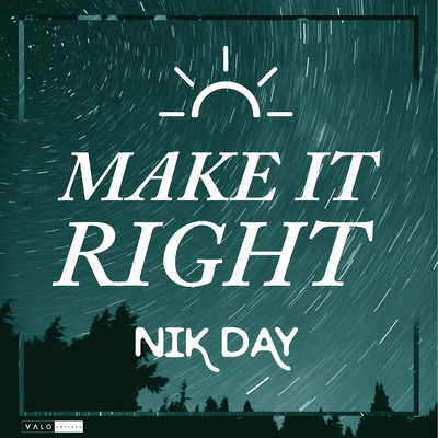 Make It Right/Nik Day