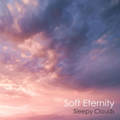 シングル/Feeling Of Relaxing Freedom/Sleepy Clouds