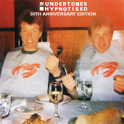 Hypnotised (30th Anniversary Edition)/The Undertones