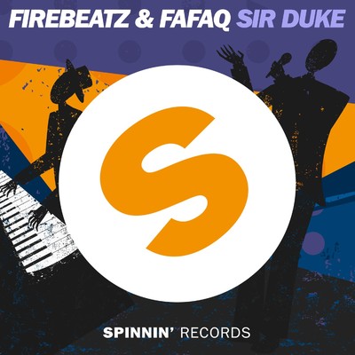Sir Duke (Festival Mix)/Firebeatz／Fafaq