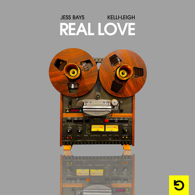 Real Love (AFP Real Dub Mix)/Jess Bays & Kelli-Leigh