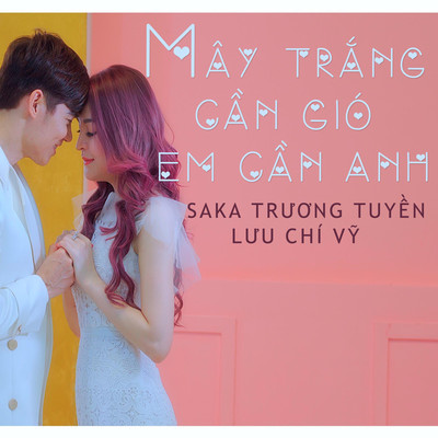 May Trang Can Gio Em Can Anh/Saka Truong Tuyen & Luu Chi Vy