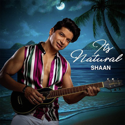 シングル/It's Natural/Shaan