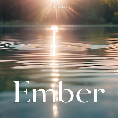 シングル/Ember/Luna Ray