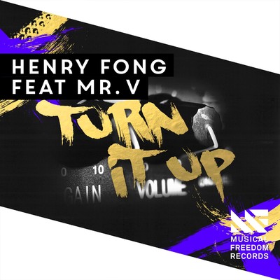 シングル/Turn It Up (feat. Mr. V)/Henry Fong
