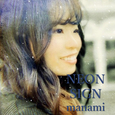 アルバム/NEON SIGN/manami