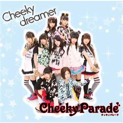 Cheeky dreamer/Cheeky Parade