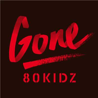 Gone feat. KenKen/80KIDZ