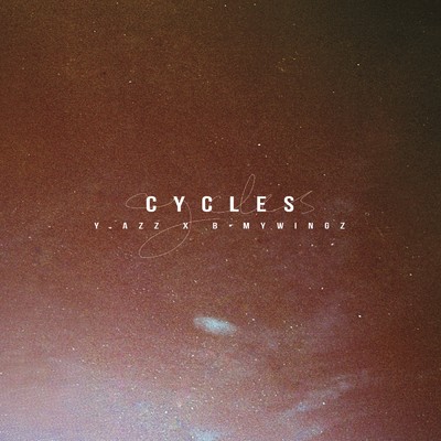 CYCLES/y.azz／b-mywingz