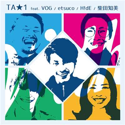 WITH (feat. VOG, etsuco, H！dE, 柴田知美)/TA★1
