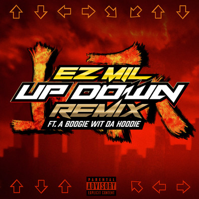 Up Down (Explicit) (featuring A Boogie wit da Hoodie／Remix)/Ez Mil