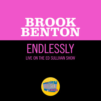 シングル/Endlessly (Live On The Ed Sullivan Show, June 14, 1959)/ブルック・ベントン