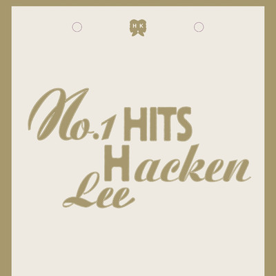 アルバム/Hacken Lee No. 1 Hits/Hacken Lee
