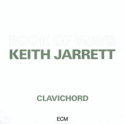 アルバム/Book Of Ways/Keith Jarrett