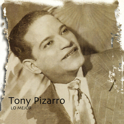 Sinceridad/Tony Pizarro
