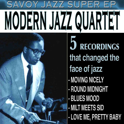 Savoy Jazz Super/モダン・ジャズ・カルテット