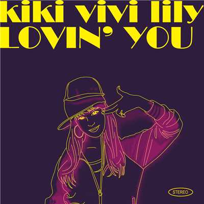 アルバム/LOVIN' YOU/kiki vivi lily