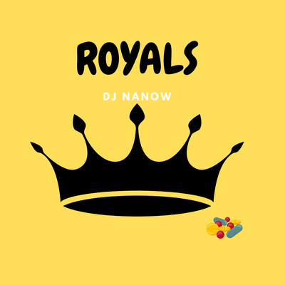 royals/Dj Nanow