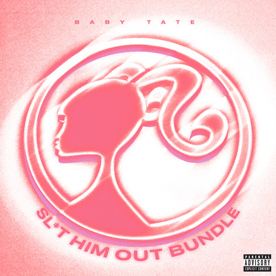 Sl*t Him Out Again (feat. Kaliii) [Sped Up]/Baby Tate