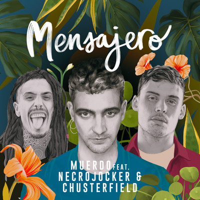 Mensajero (feat. Necrojocker & Chusterfield)/Muerdo