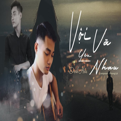 アルバム/Voi Va Yeu Nhau/Dinh Hieu