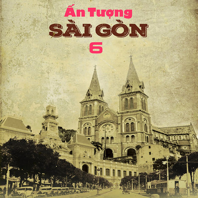 An Tuong Sai Gon 6/Various Artists