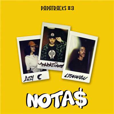 Nota$ (Papatracks #3) (Participacao especial de Papatinho)/Azzy