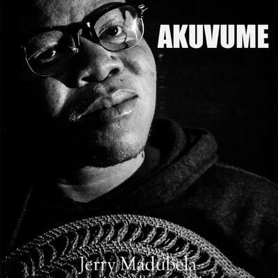 Akuvume/Jerry Madubela
