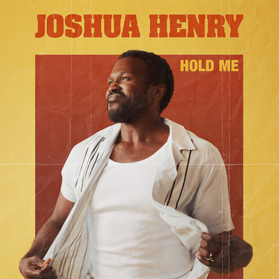 シングル/Hold Me/Joshua Henry