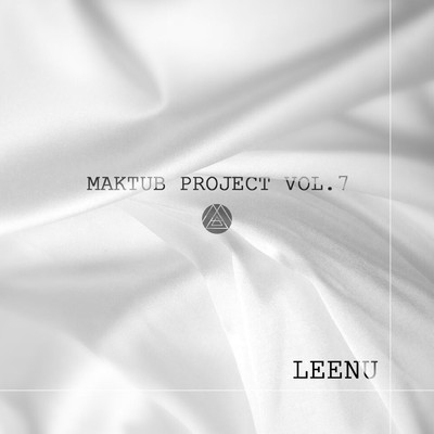 アルバム/Maktub Project, Vol. 7/Leenu