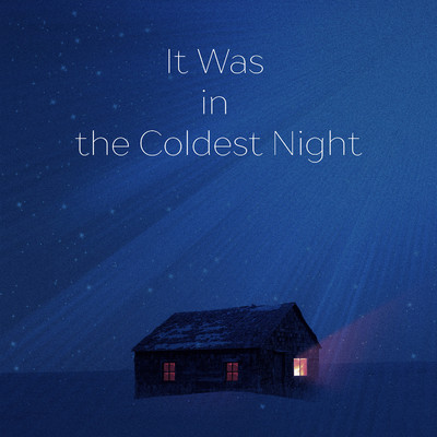 It Was in the Coldest Night/Stefan Truyman