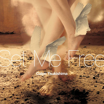 シングル/Set Me Free/Calyn Tsukishima