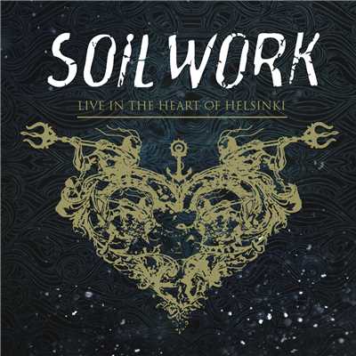 Sadistic Lullaby(LIVE IN THE HEART OF HELSINKI)/Soilwork