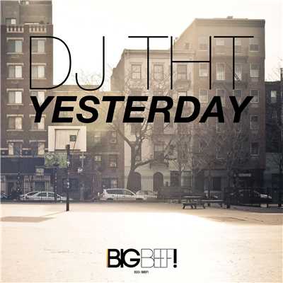 シングル/Yesterday (Extended Mix)/DJ THT