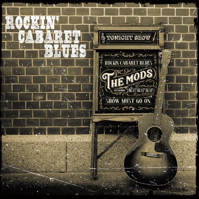 アルバム/ROCKIN' CABARET BLUES/THE MODS