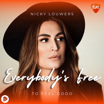 Everybody's Free (To Feel Good)/Nicky Louwers